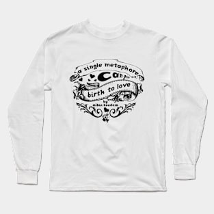 A SINGLE METAPHORE milan kundera by chakibium Long Sleeve T-Shirt